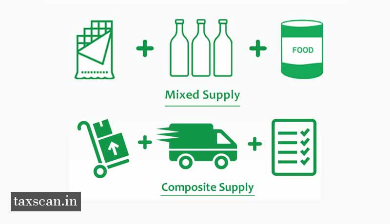 Mixed Supply - Composite Supply - Taxscan