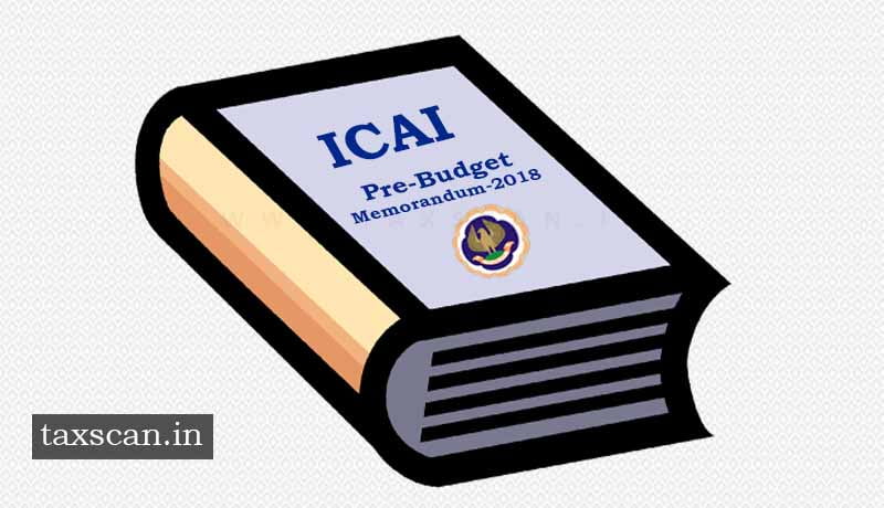 ICAI Pre-Budget Memorandum-2018
