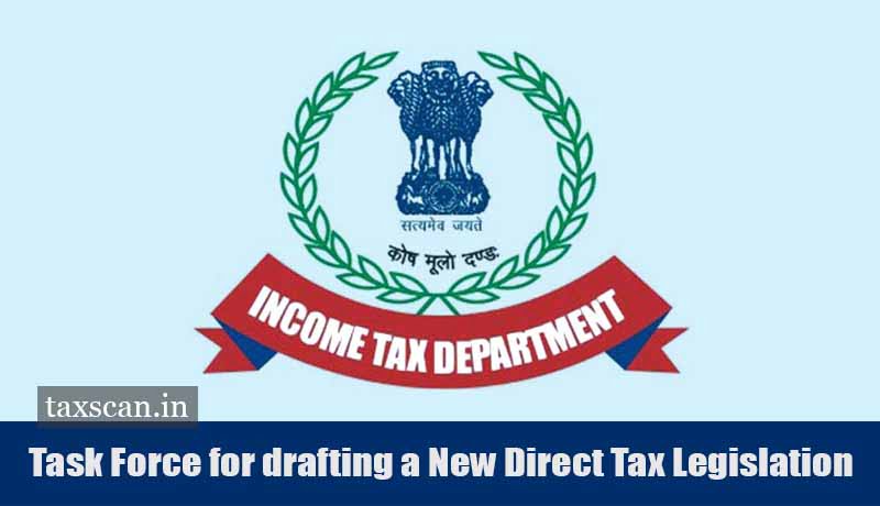 Task Force for drafting a New Direct Tax Legislation