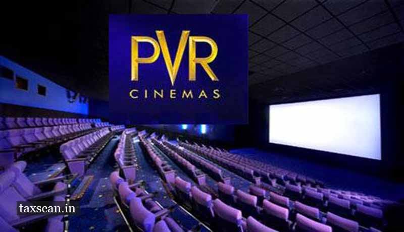 Entertainment Tax - PVR Cinemas - GST