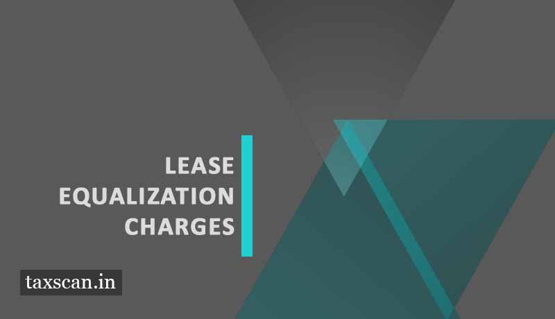 Lease Equalization ChargesLease Equalization Charges
