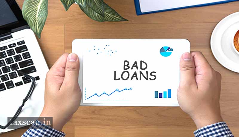 Bad Loans - Chartered Accountants - Taxscan