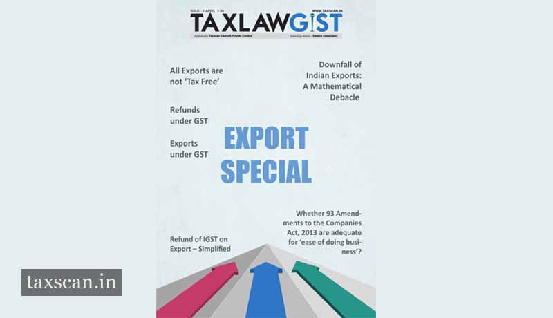 TAXLAWGiST - ISSUE 3 - EXPORT SPECIAL - TAXSCAN