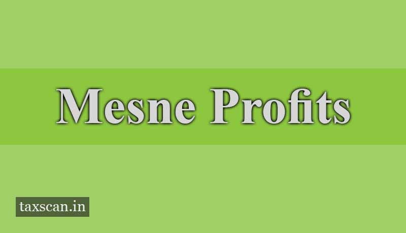 Mesne Profits - Taxscan