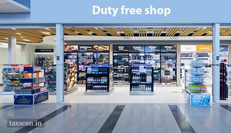 Duty free shop - Taxscan