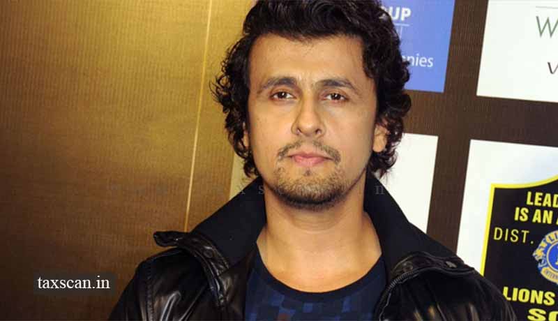 Sonu Nigam - ITAT - Taxscan