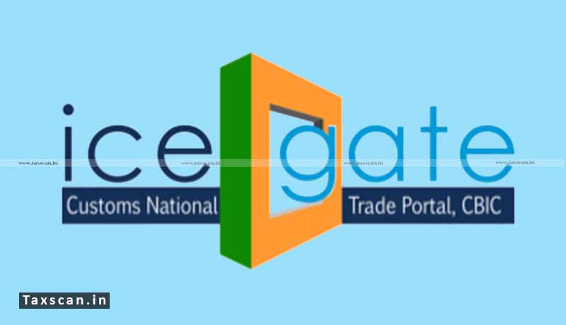 ICEGATE - CBIC - GST - Taxscan