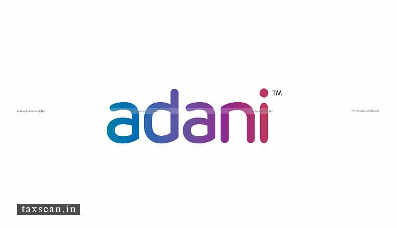 Letters Rogatory - Adani Group - Taxscan