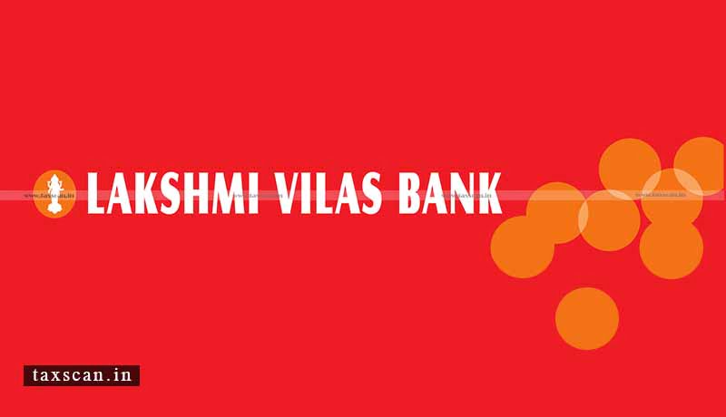 Lakshmi Vilas Bank - RBI - Taxscan
