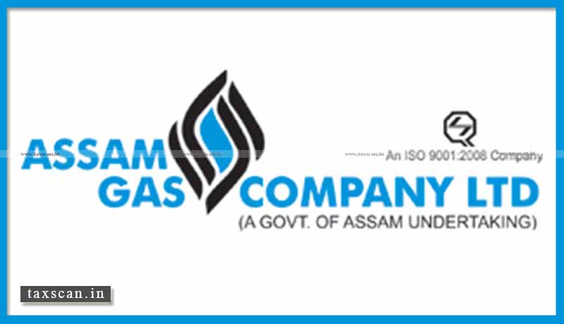 Assam Gas Company - Taxscan