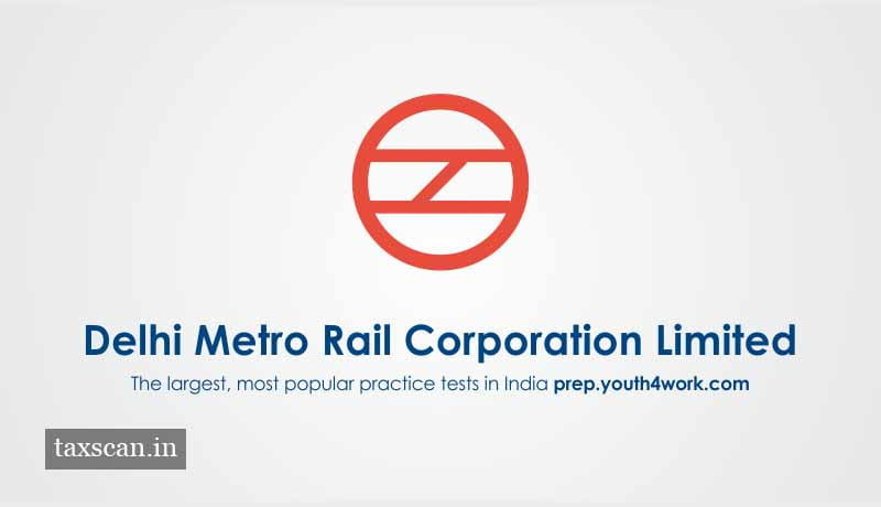 Delh Metro - DMRC - Taxscan