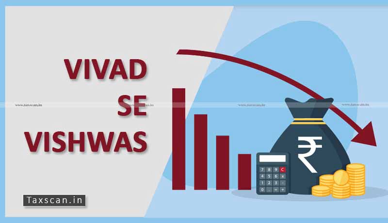 vivad se vishwas rules- Taxscan