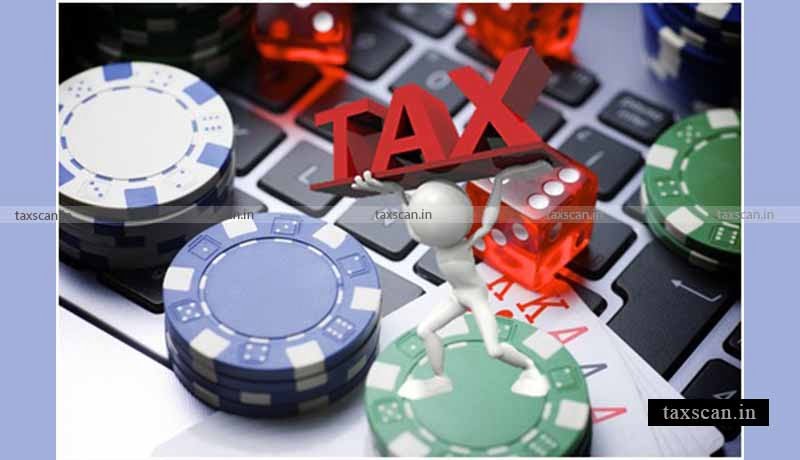 online gambling - legal- Taxscan