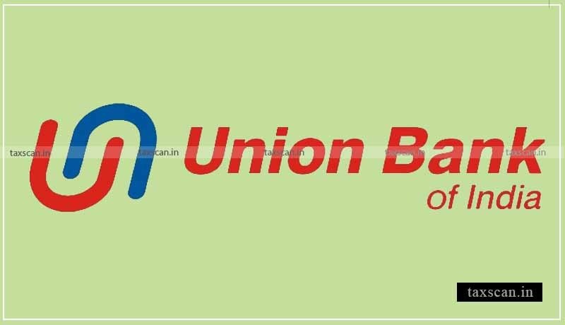 Union Bank India - Job - Taxscan