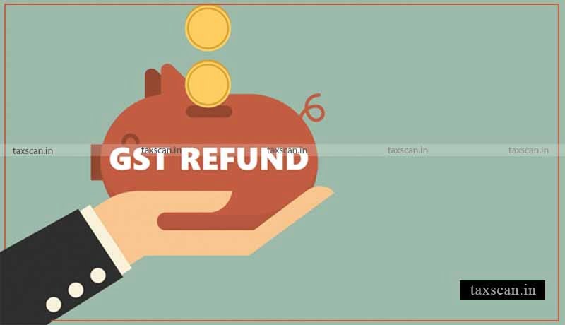 Refund - monetary Limit - GST Refund -Taxscan