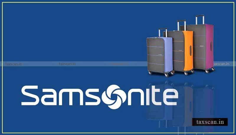 Samsonite - GST - NAA - Consumers - Taxscan