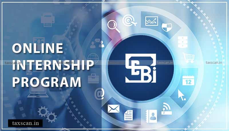 SEBI - internship program - Taxscan