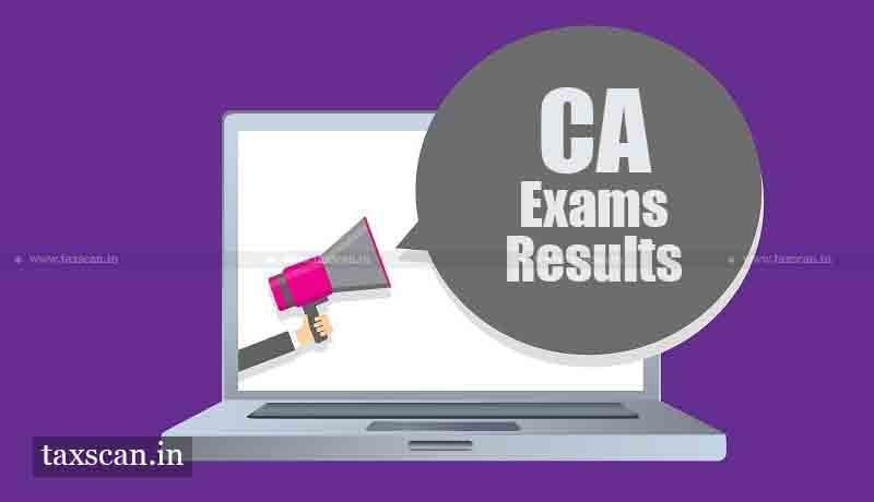 CA Exams Results - ICAI - Taxscan