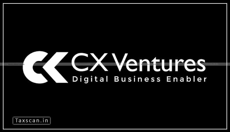 CX Ventures - Taxscan