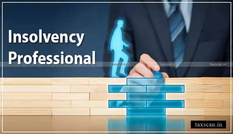 IBBI - insolvency professional - Taxscan