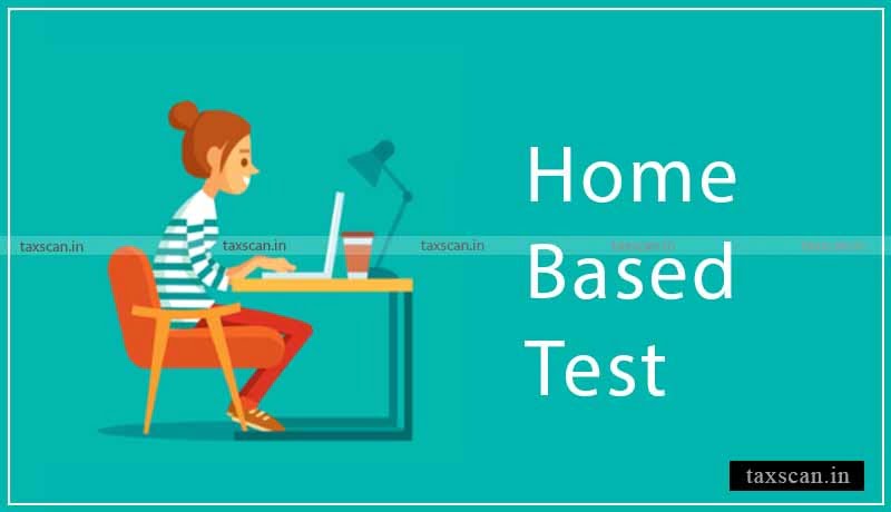 Home Based Test - ICAI - Taxscan