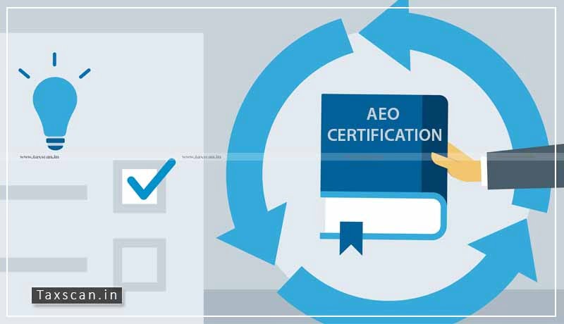 AEO certification - CBIC - Taxscan