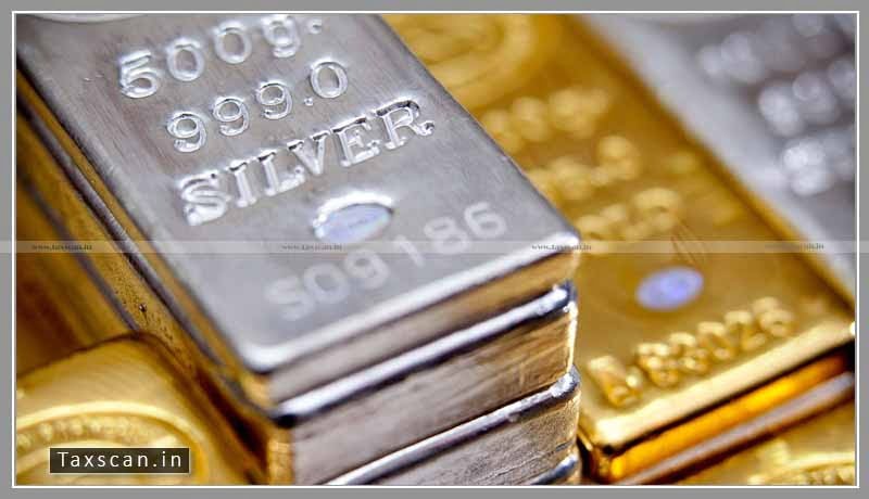 Gold - Silver - ITAT - Taxscan