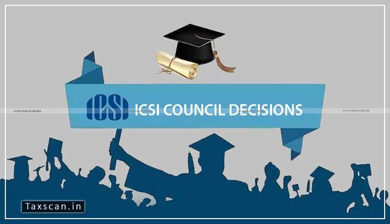 ICSI - CS - Council -Taxscan