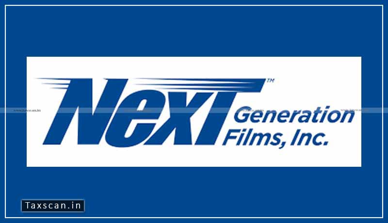 ITAT - Next Gen Films - PE - TDS - Taxscan