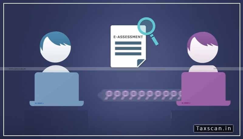 National e-Assessment Centre - Faceless Assessment - Income Tax - Taxscan
