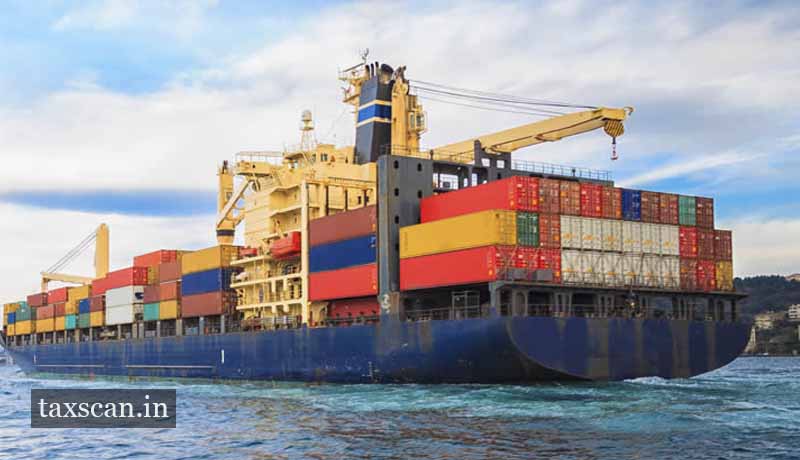 sea cargo - CBIC - Transhipment - Taxscan
