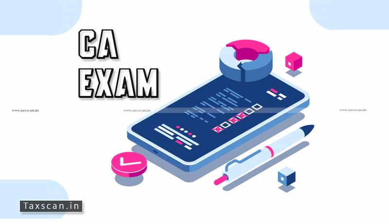 ICAI - CA Examination - Taxscan