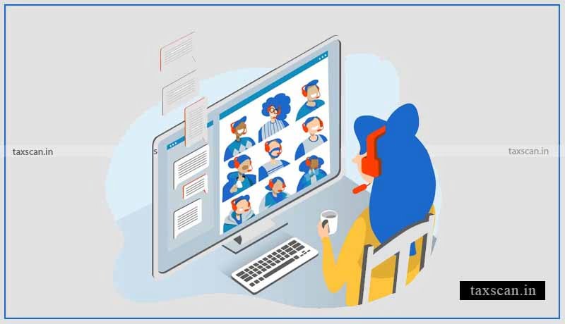 ITAT - Virtual Hearing - Taxscan