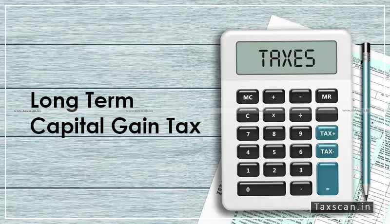 LTCG - Tax - Taxscan