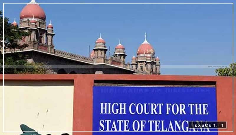 Telangana High Court - Condonation of Delay - Taxscan