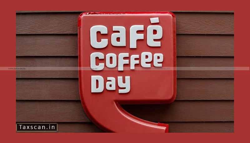 ITAT - Cafe Coffee Day - Taxscan
