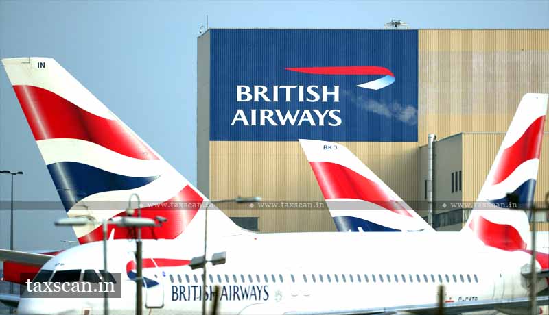 British Airways -Delhi High Court - TDS certificate - TDS - Taxscan