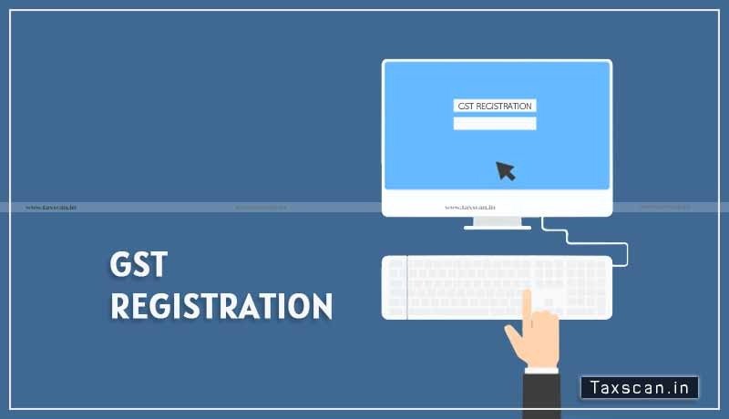 GST Registration - GST - Tax Returns - Taxscan