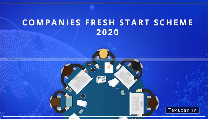 Companies-Fresh-Start-Scheme - MCA - CFSS - MCA Portal - Taxscan