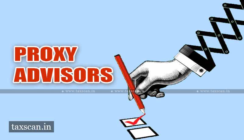 Proxy Advisors -SEBI - Procedural Guidelines - Proxy Advisors - Taxscan