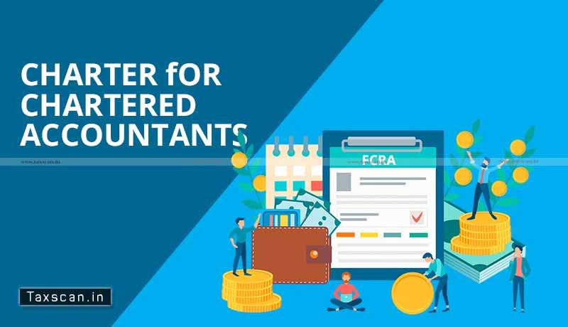 FCRA - Charter - Chartered Accountants - Taxscan