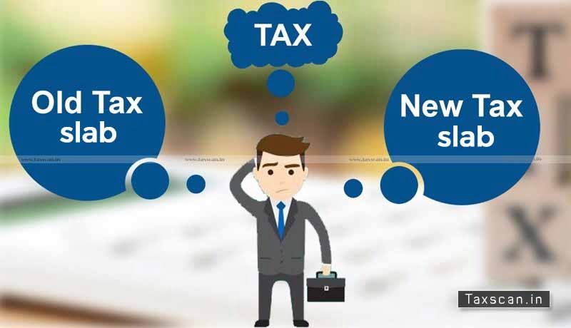 Old Tax Slab - New Tax Slab - FY 2020-21 - All you Need to Know - Taxscan