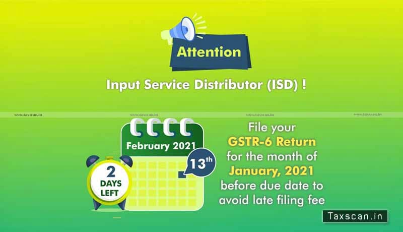 Service Tax Distributors - File GSTR-6 Return - CBIC - Taxscan