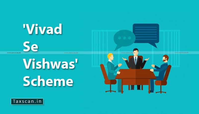 Vivad Se Vishwas Scheme - CBDT - Income Tax Department - Amnesty Scheme - VSVS Extended - Taxscan