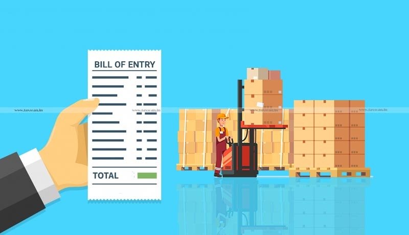 CBIC - Bill of Entry - Forms - Amendment Regulations 2021 - Taxscan