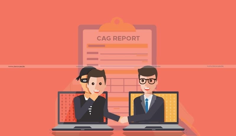 GST System - GST - ITC frauds - compliance system - CAG Report - Taxscan
