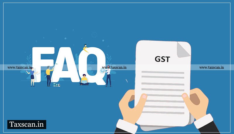 GSTN - FAQs - Amendment - Registration of Core - Non-Core Fields - Taxscan