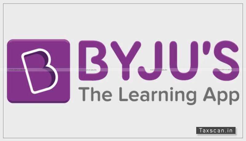 Byju’s parent company - GST intelligence - Tax Evasion - Taxscan