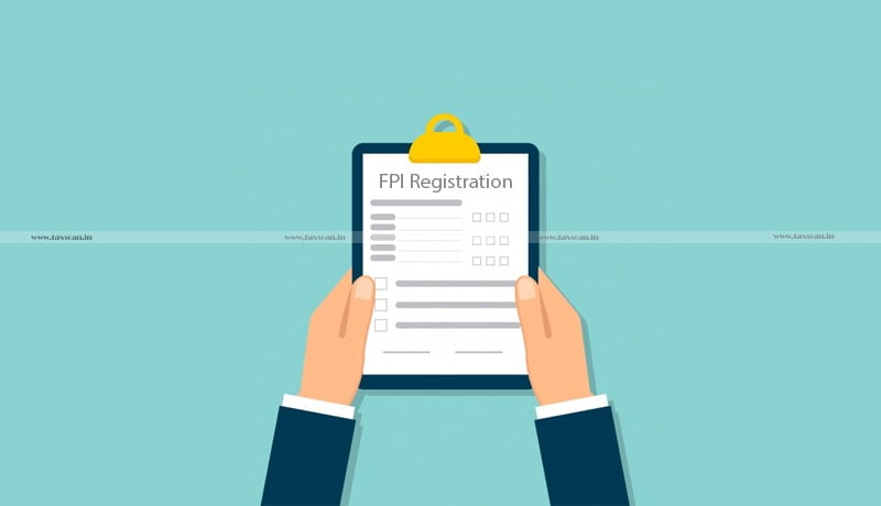 SEBI - Guidelines - Surrender of FPI Registration - Taxscan