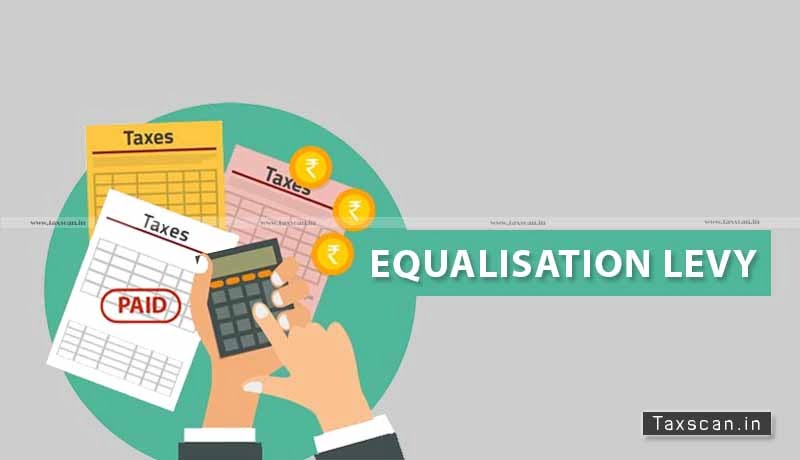 US Tax - Digital Taxes - Equalisation Levy - Taxscan